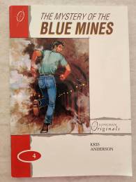 THE MYSTERY OF THE BLUE MINES